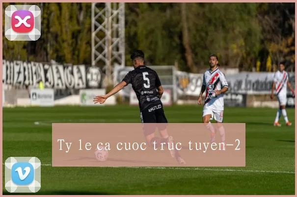 Ty le ca cuoc truc tuyen