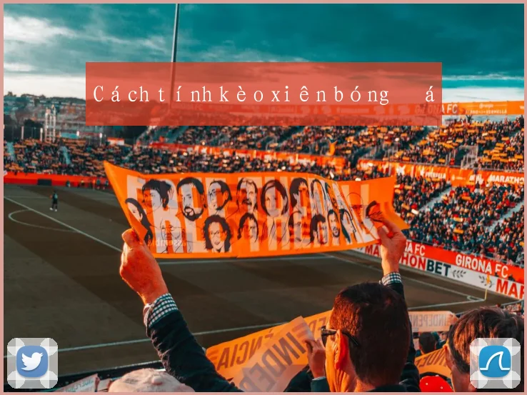Cách tính kèo xiên bóng đá